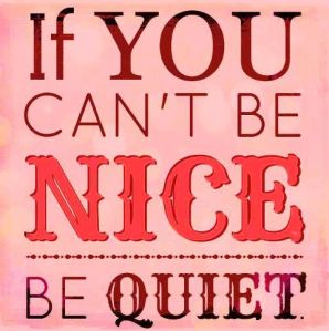 be nice