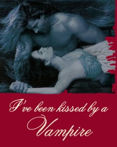 Kissed by a Vampire